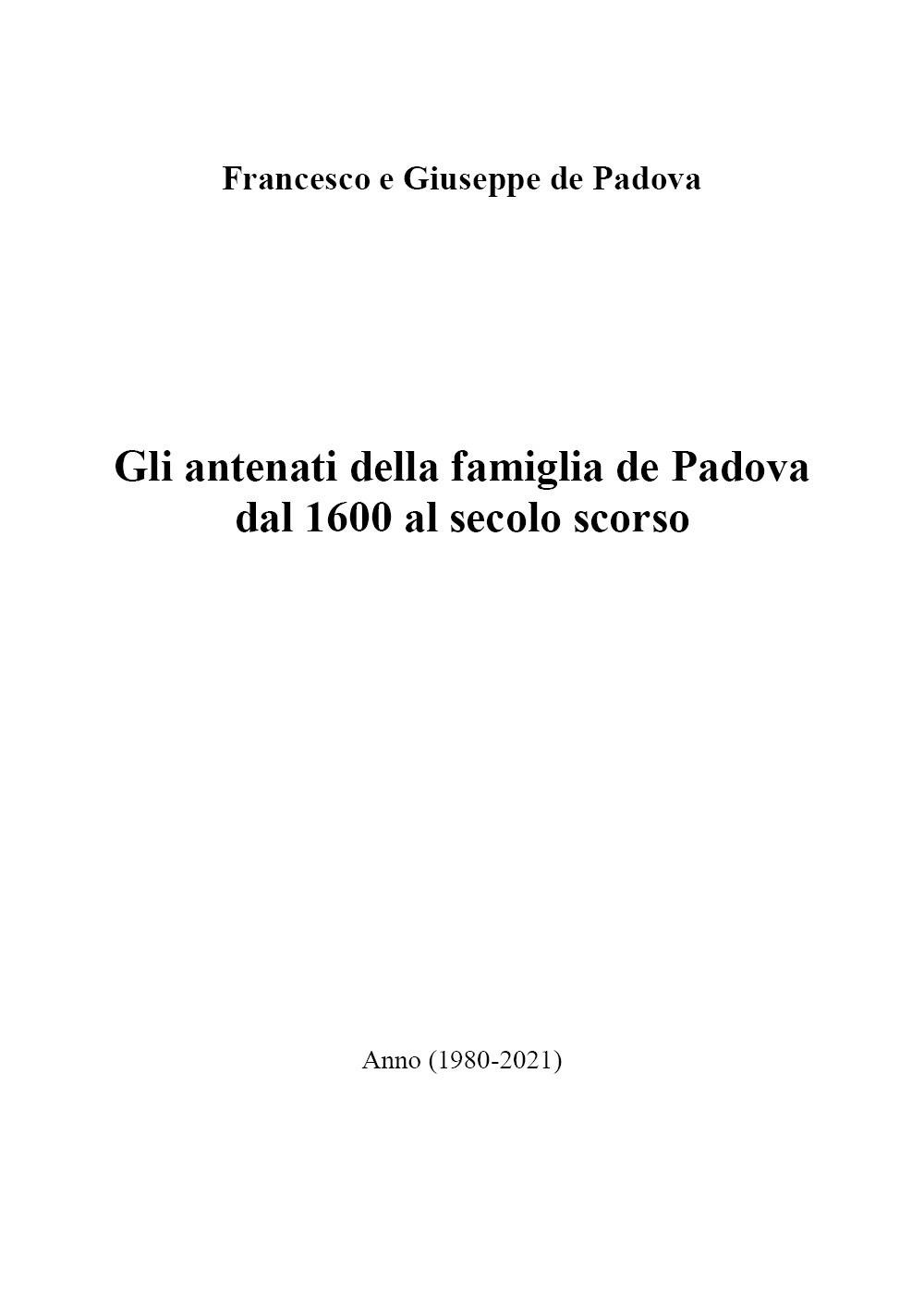 Gli antenati della famiglia de Padova dal 1600 ad oggi