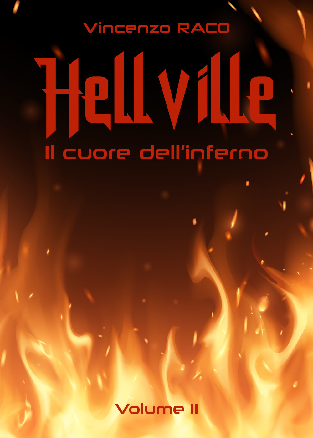 Hellville. Il cuore dell'inferno. Vol. 2