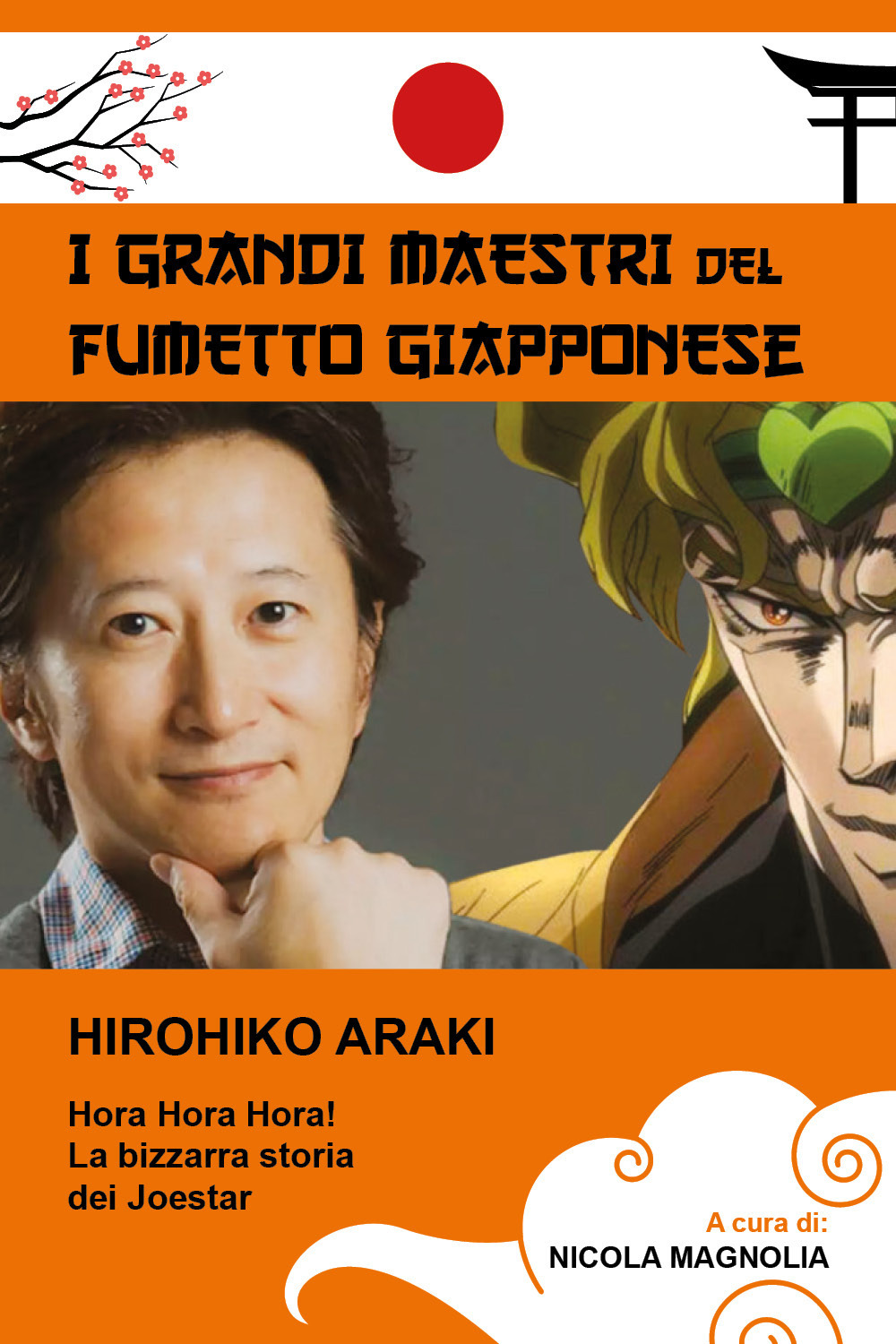 Hirohiko Araki. I grandi maestri del fumetto giapponese