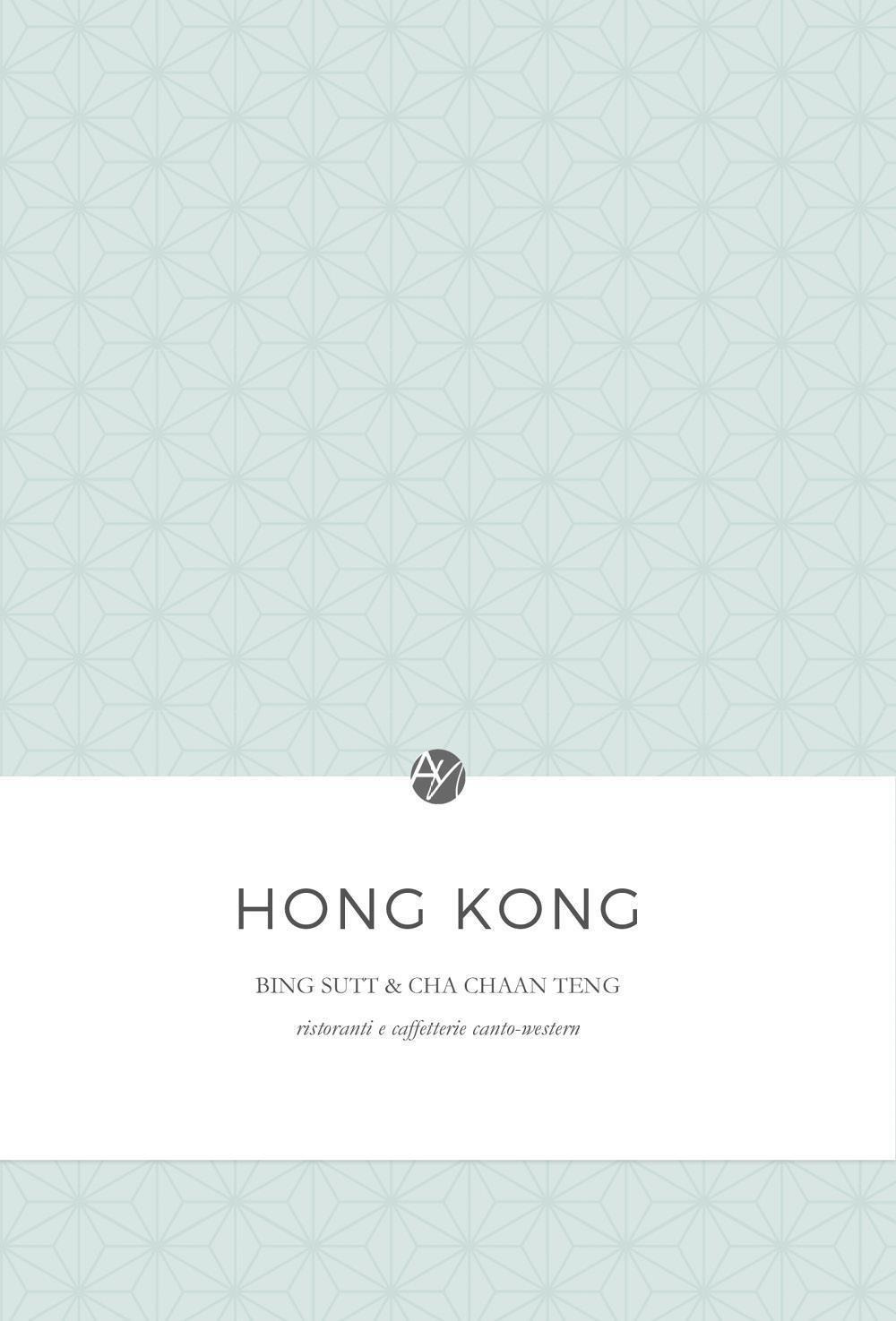 Hong Kong. Bing sutt e cha chaan teng. Ristoranti e …