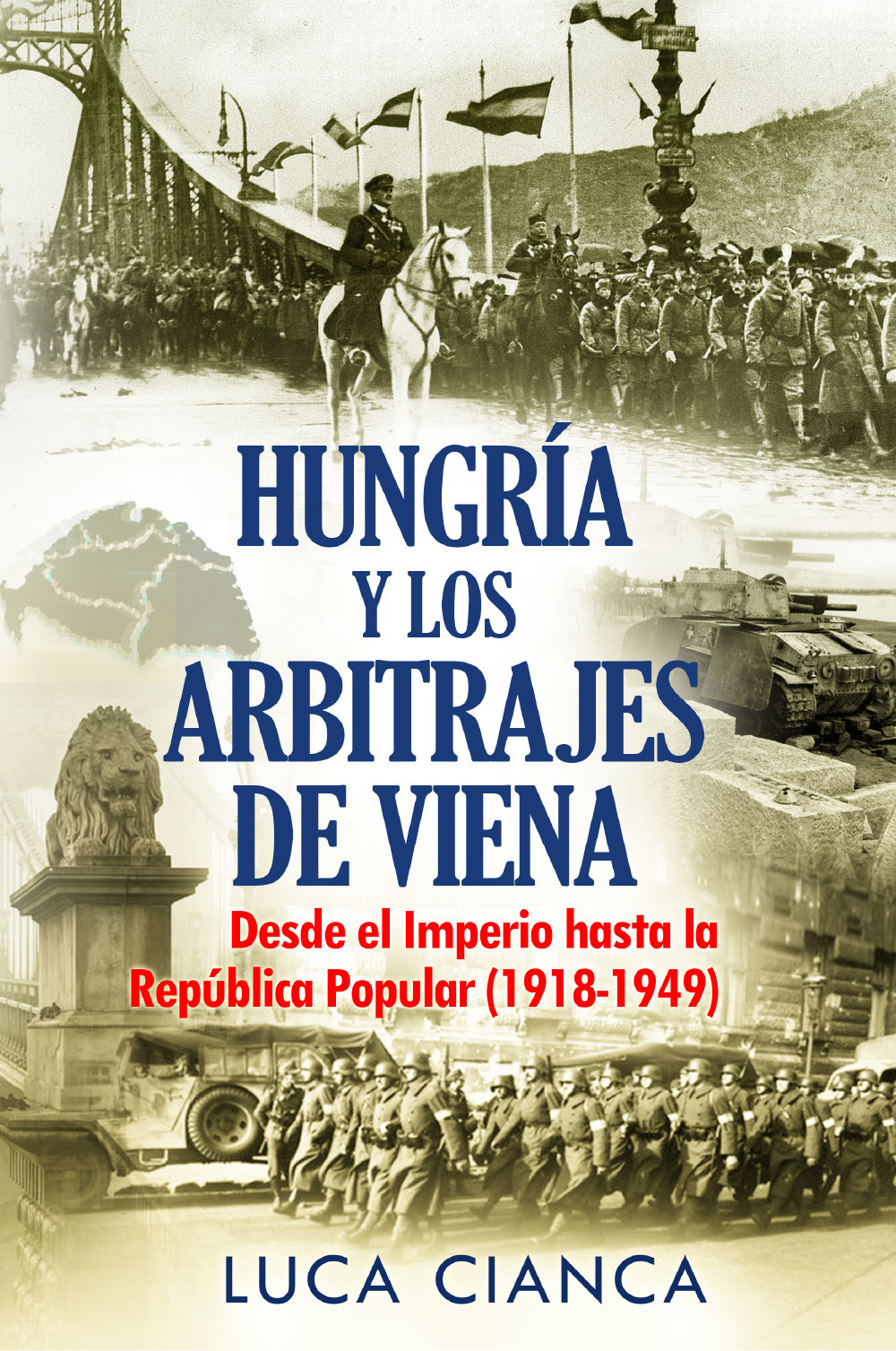 Hungarìa y los arbitrajes de Viena. Desde el imperio hasta …