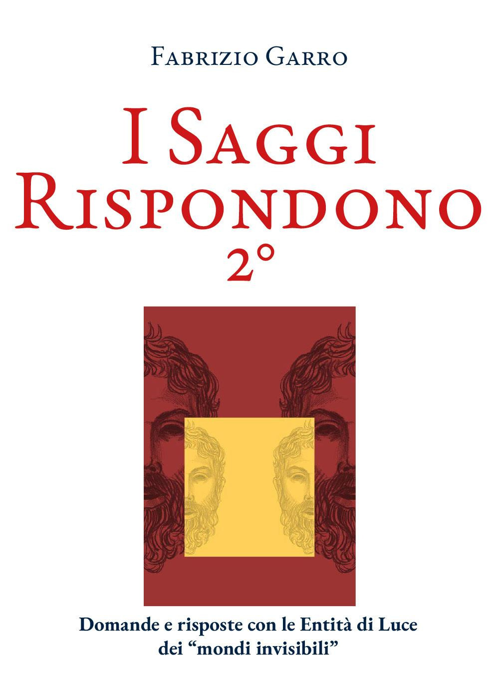 I saggi rispondono. Vol. 2