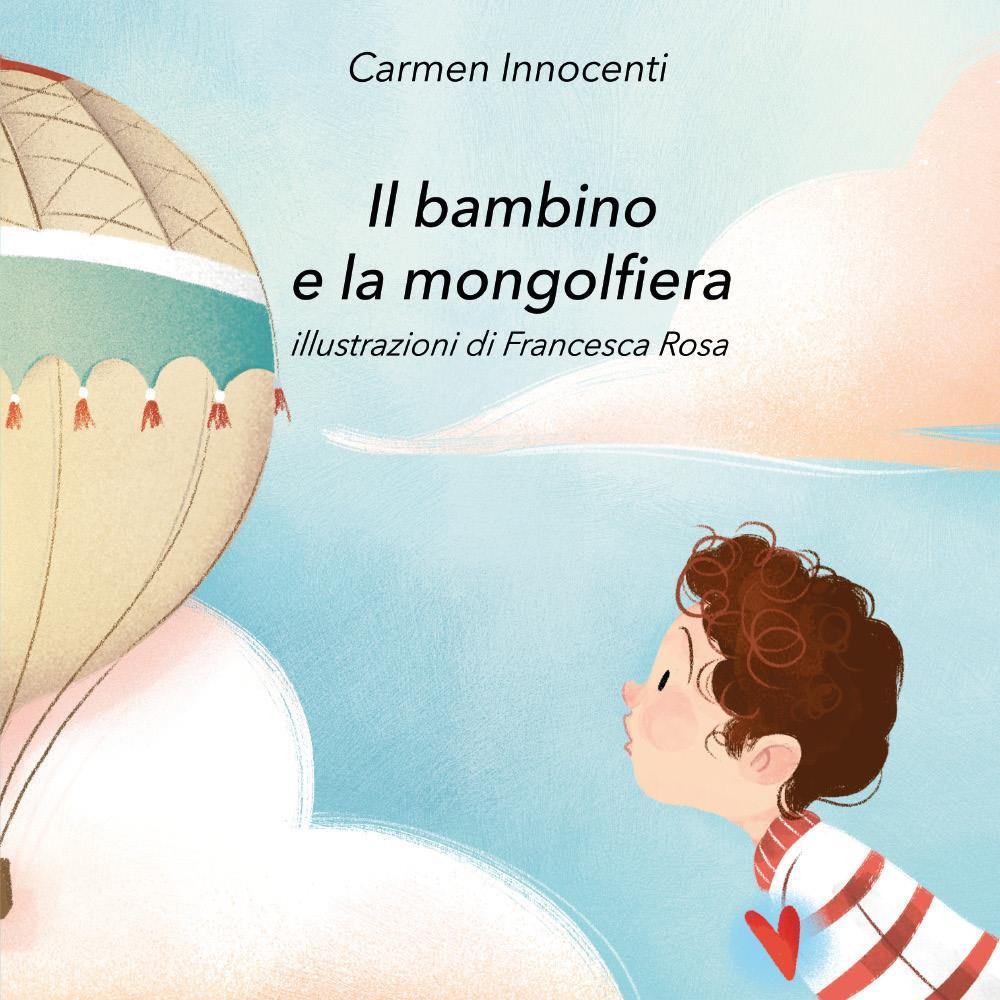 Il bambino e la mongolfiera-La mamma e la mongolfiera