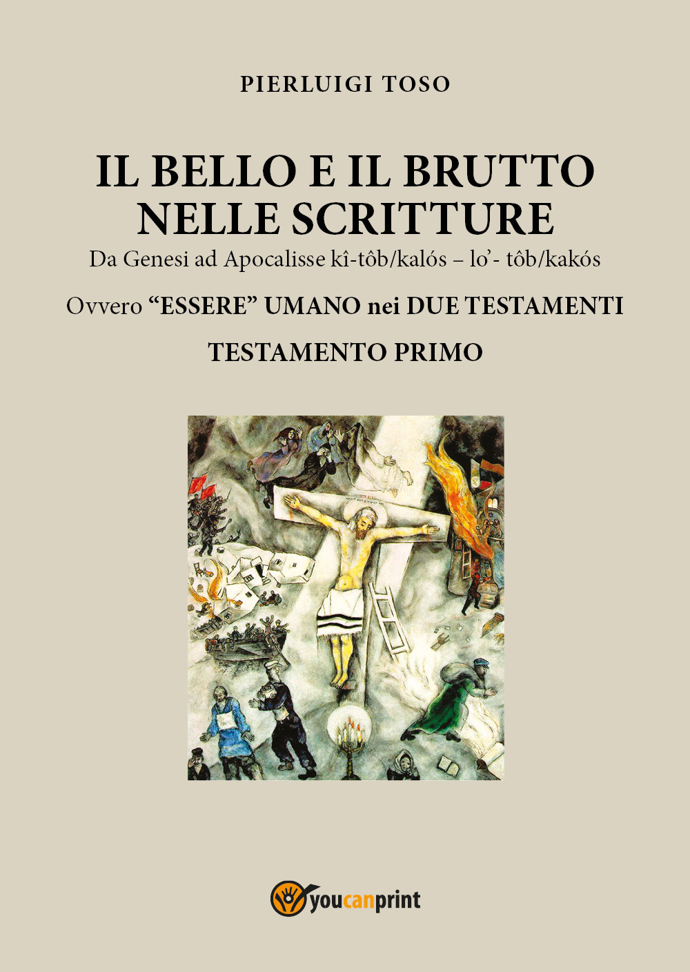 Il bello e il brutto nelle Scritture. Da Genesi ad …