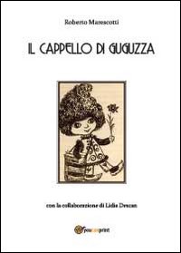 Il cappello di Guguzza