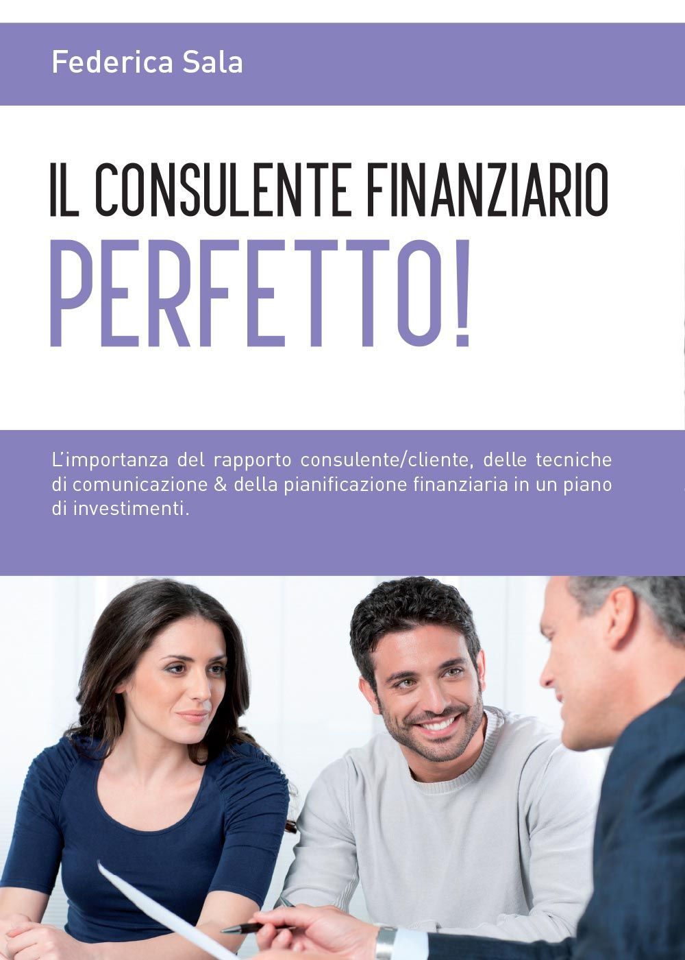 Il consulente finanziario perfetto!