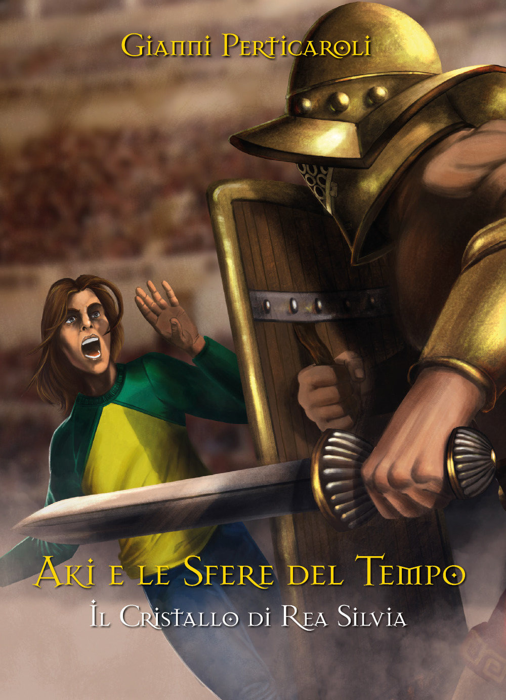 Il cristallo di Rea Silvia. Aki e le sfere del …