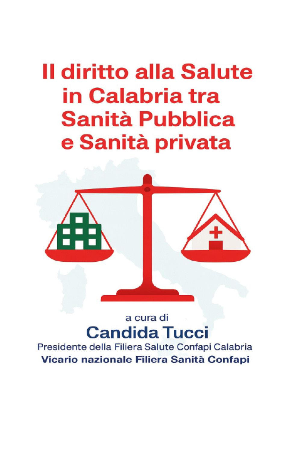 Il diritto alla salute in Calabria. Tra sanità pubblica e …