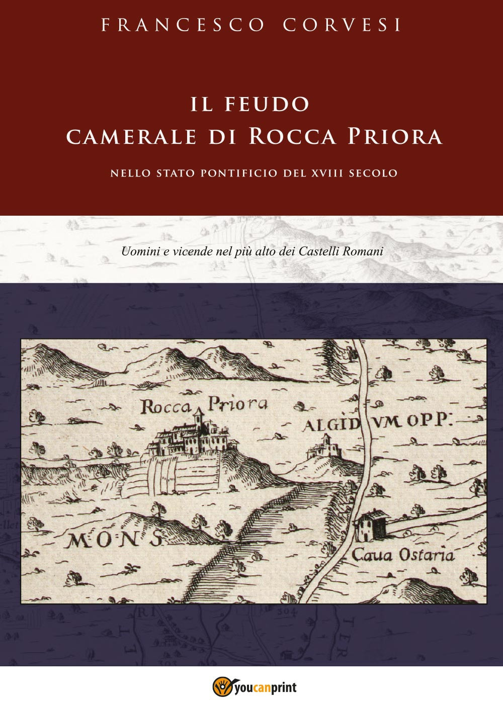 Il feudo camerale di Rocca Priora nello Stato pontificio del …