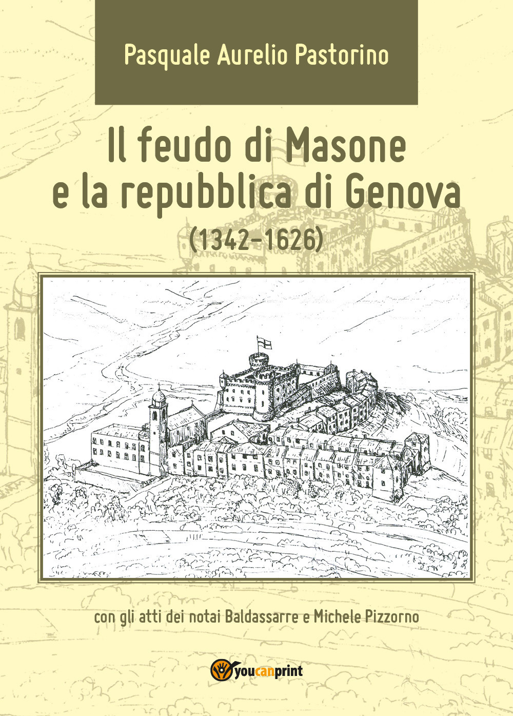 Il feudo di Masone e la repubblica di Genova (1342-1626)