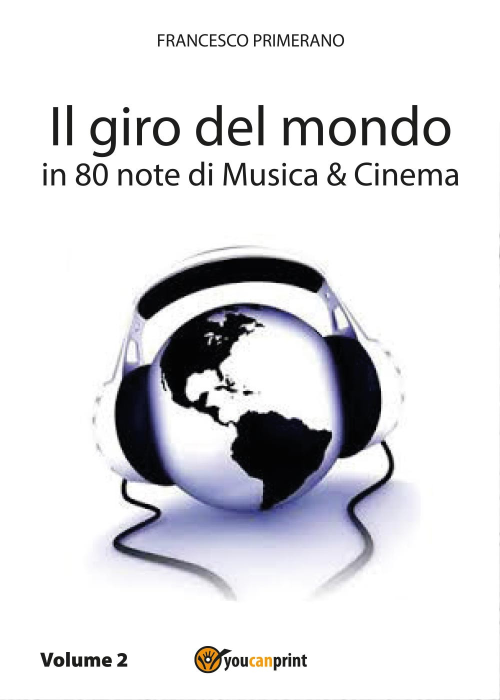 Il giro del mondo in 80 note di musica & …
