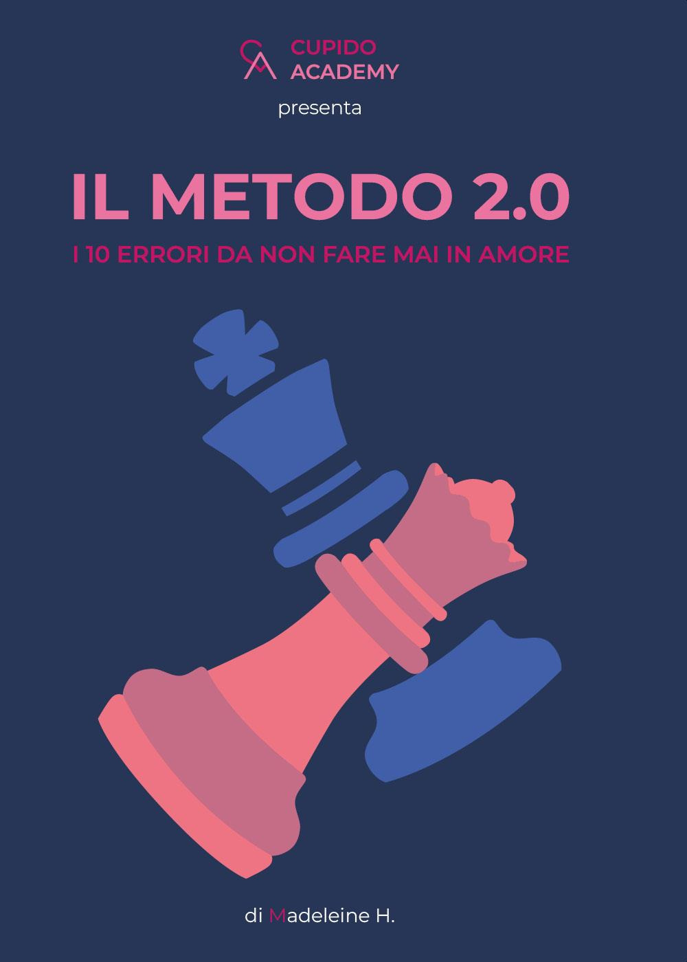 Il metodo 2.0. I 10 errori da non fare mai …
