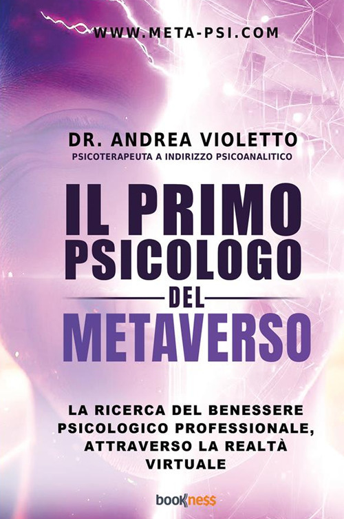 Il primo psicologo del metaverso. La ricerca del benessere psicologico …