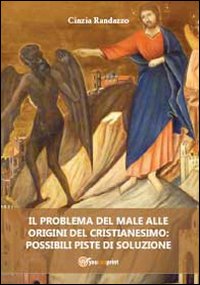 Il problema del male alle origini del cristianesimo: possibili piste …