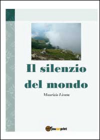 Il silenzio del mondo