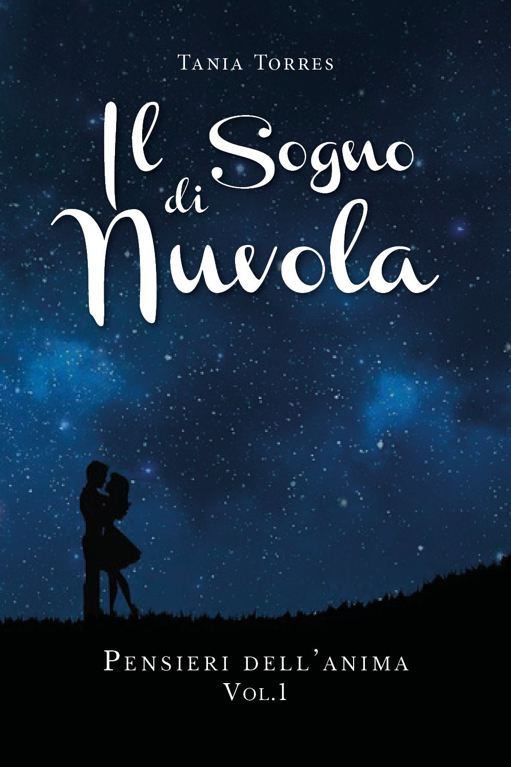 Il sogno di una nuvola. Vol. 1: Pensieri dell'anima