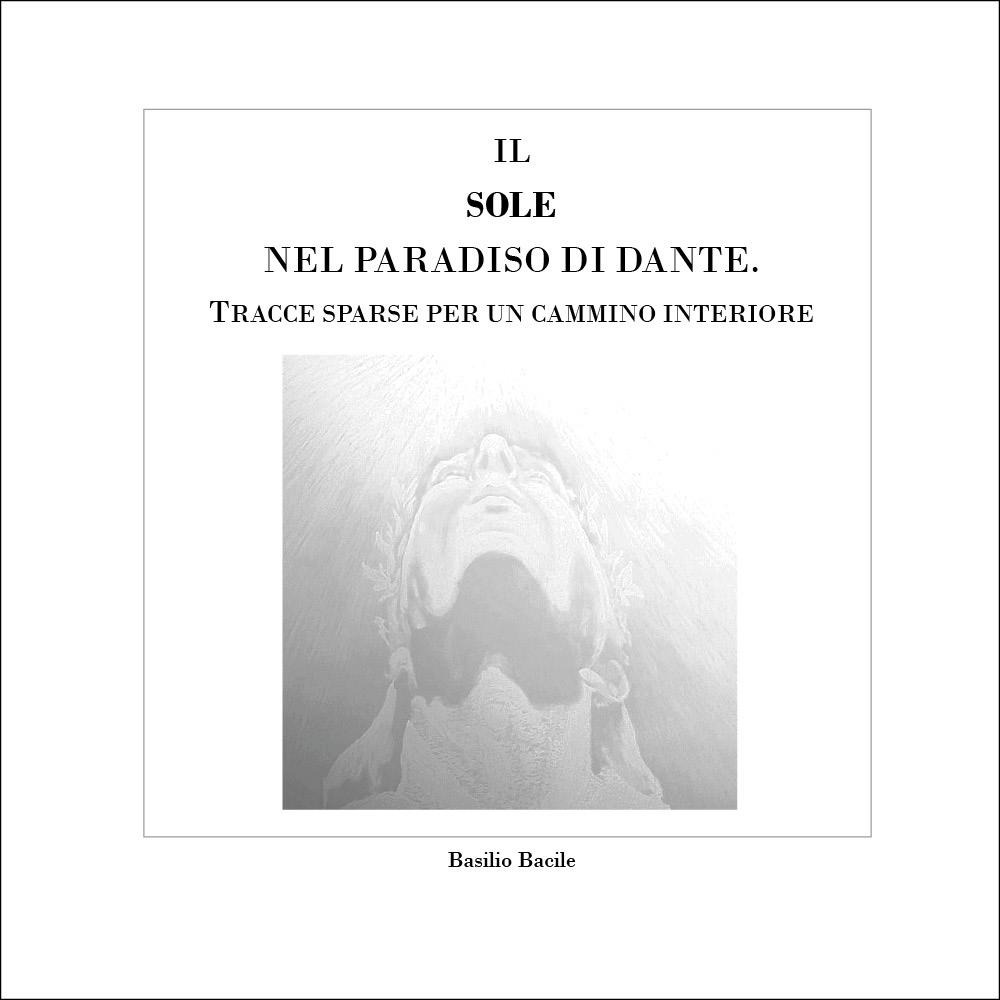 Il sole nel Paradiso di Dante. Tracce sparse per un …