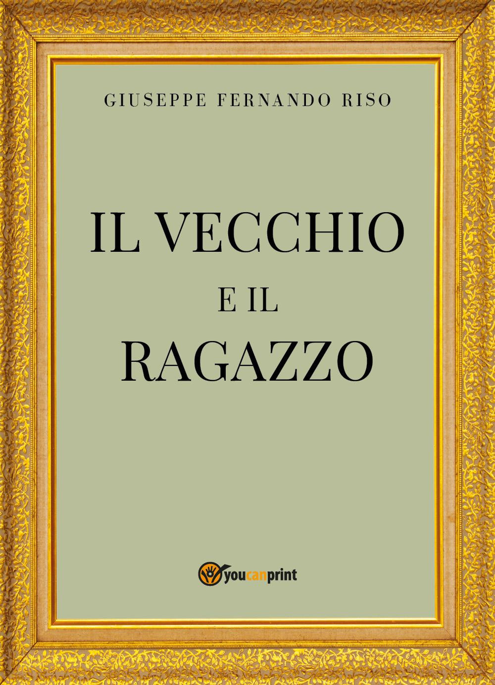 Il vecchio e il ragazzo ovvero il Conte di Vignasecca