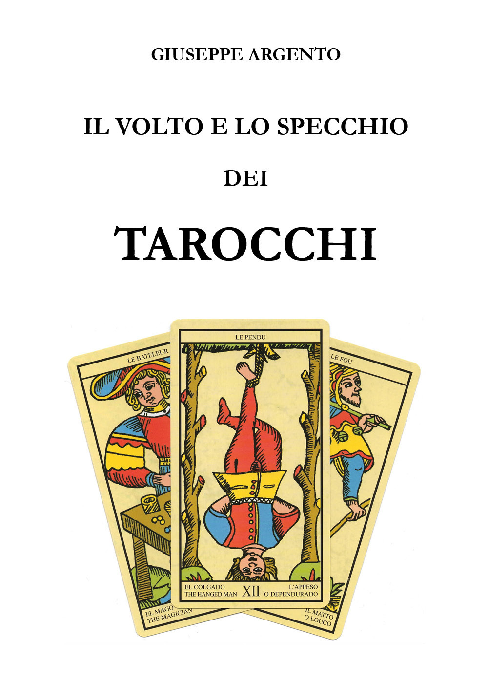 Il volto e lo specchio dei tarocchi