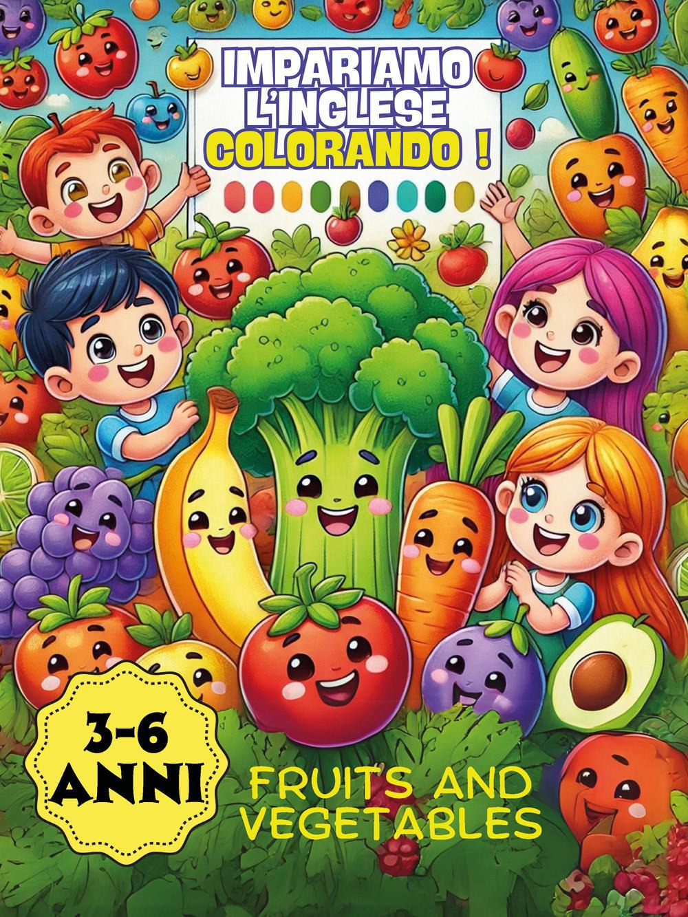 Impariamo l'inglese colorando! Fruits and vegetables