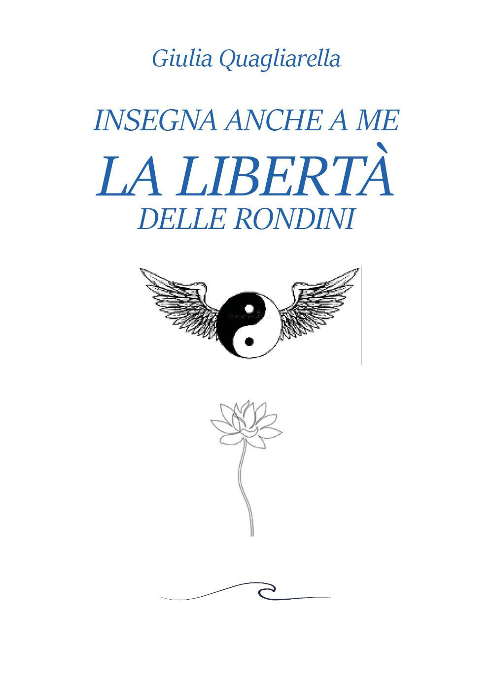 Insegna anche a me la libertà delle rondini