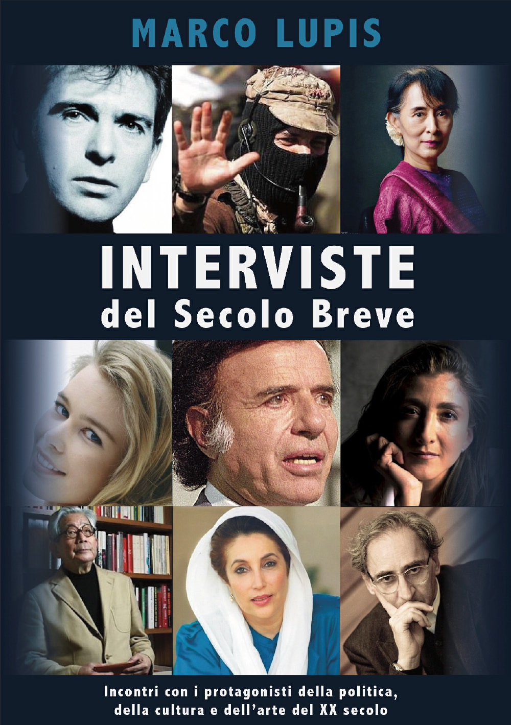 Interviste del Secolo Breve. Incontri con i protagonisti della cultura, …