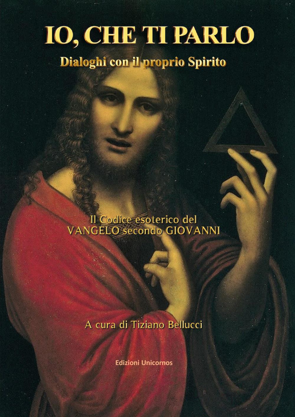 Io, che ti parlo. Dialoghi con il proprio Spirito. Il …