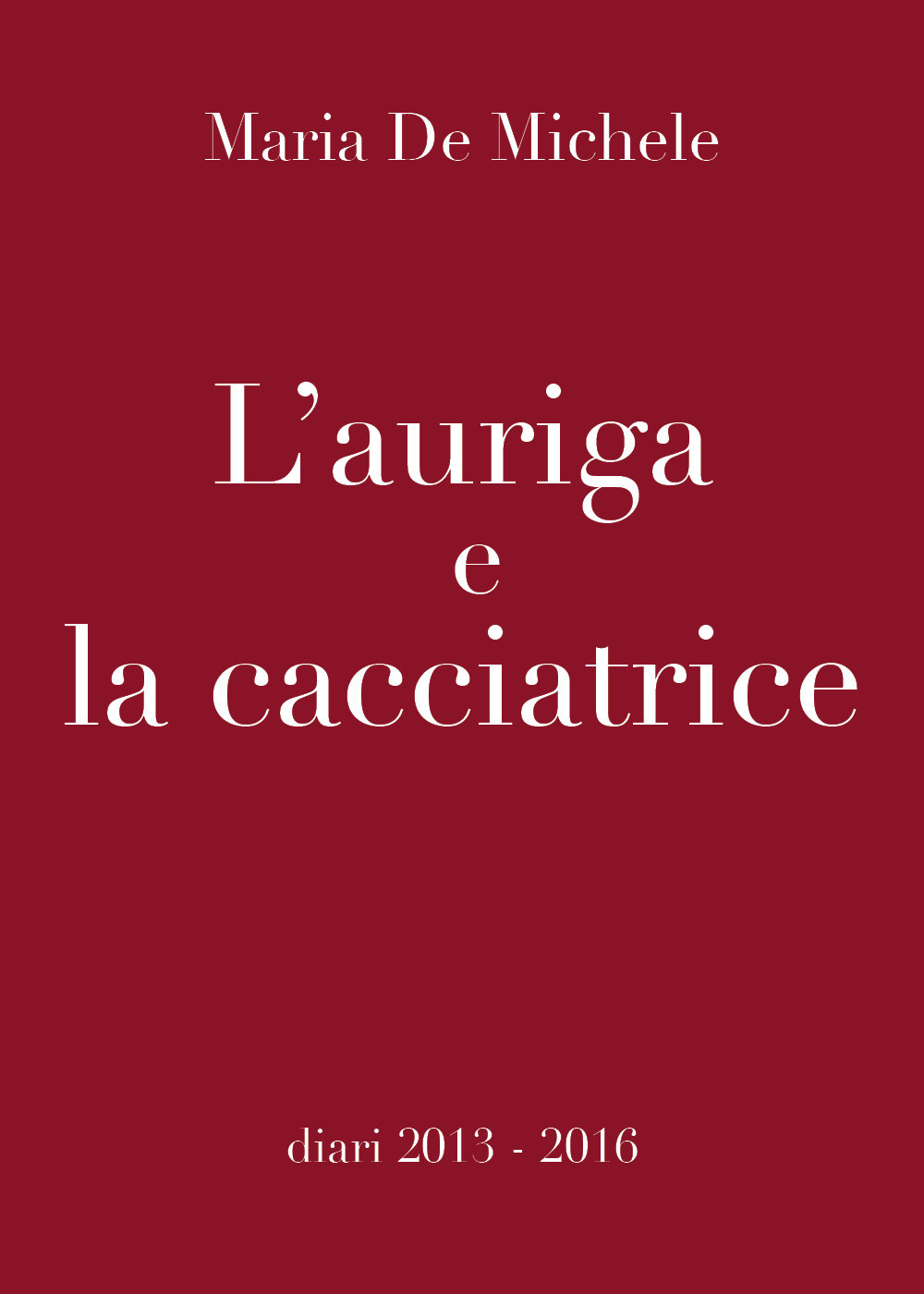 L'auriga e la cacciatrice