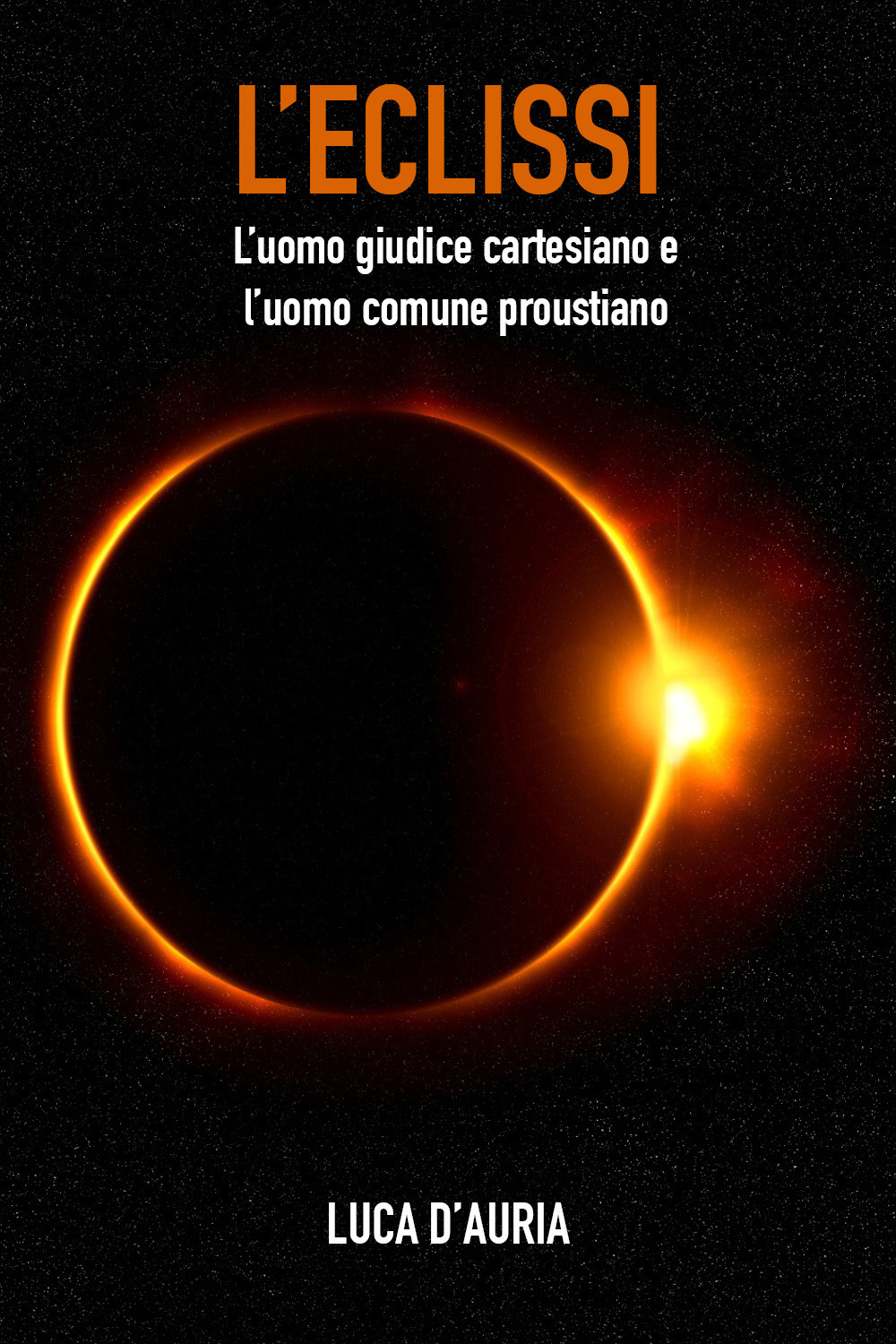 L'eclissi. L'uomo giudice cartesiano e l'uomo comune proustiano
