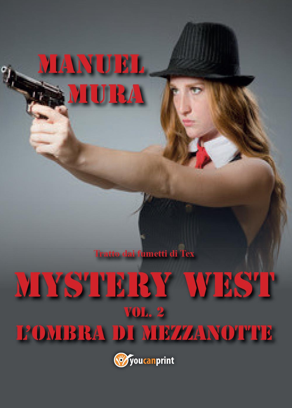 L'ombra di mezzanotte. Mystery West. Vol. 2