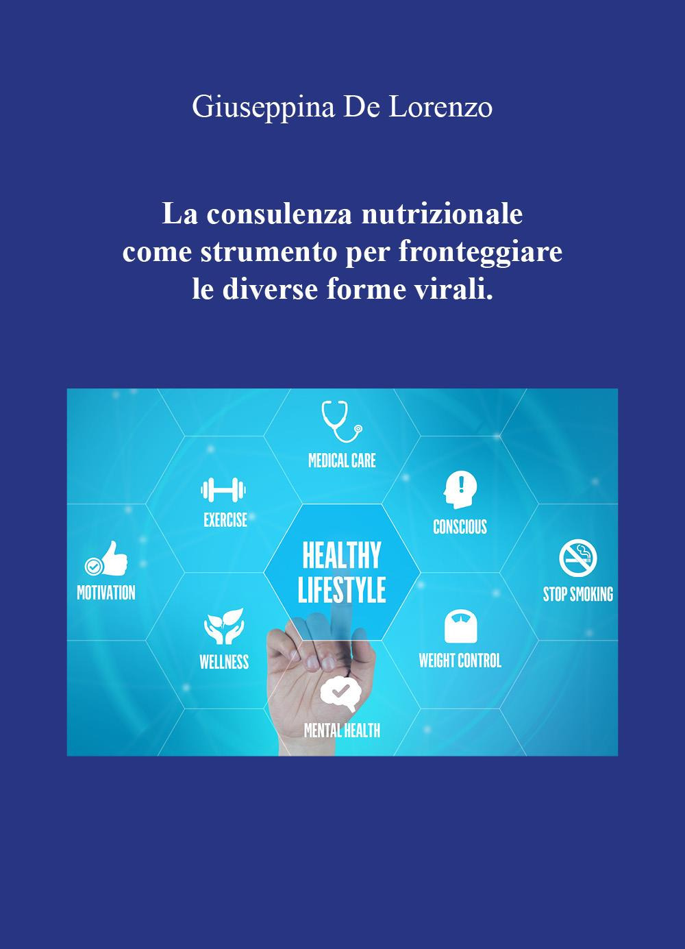 La consulenza nutrizionale come strumento per fronteggiare le diverse forme …