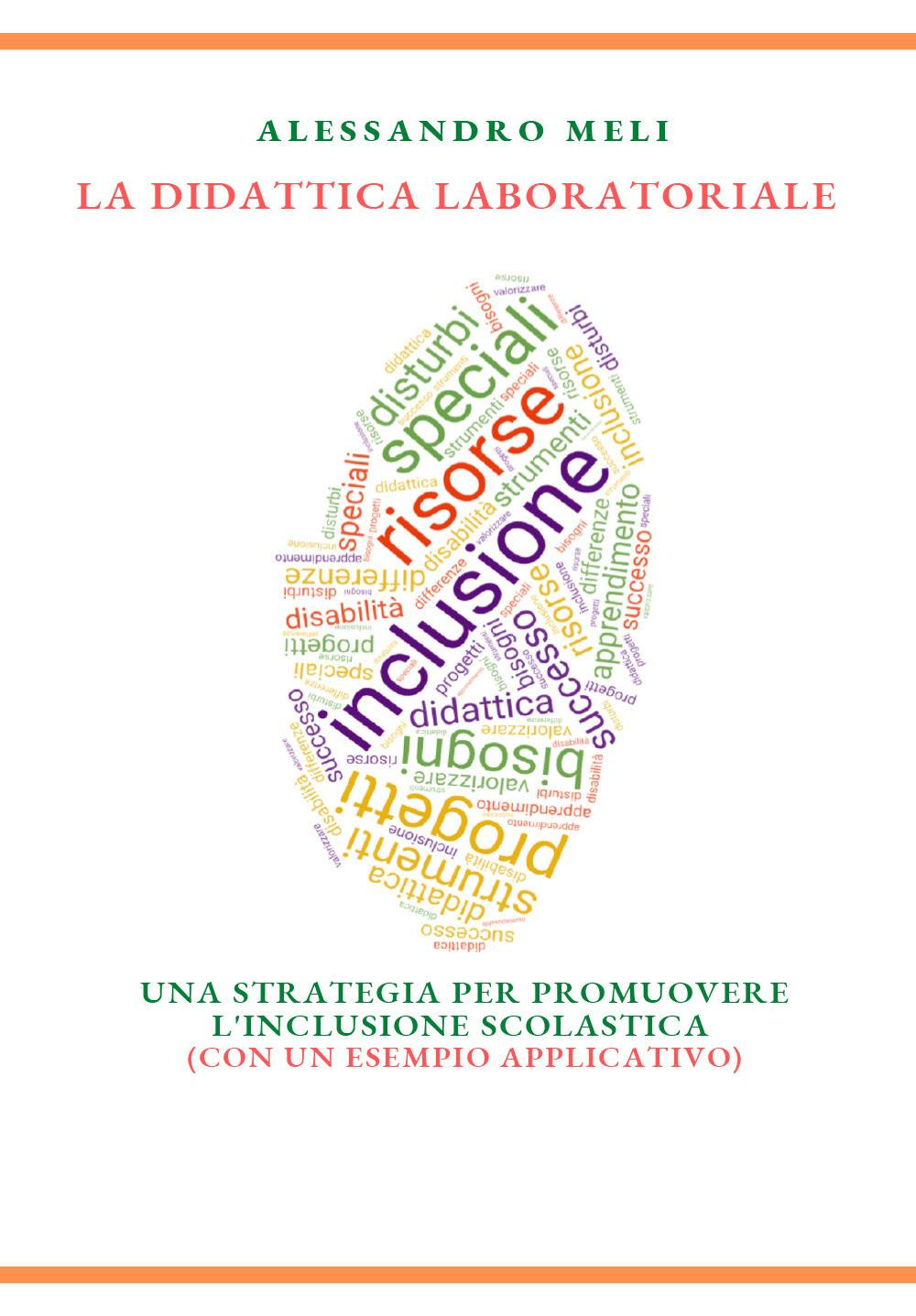 La didattica laboratoriale. Una strategia per promuovere l'inclusione scolastica