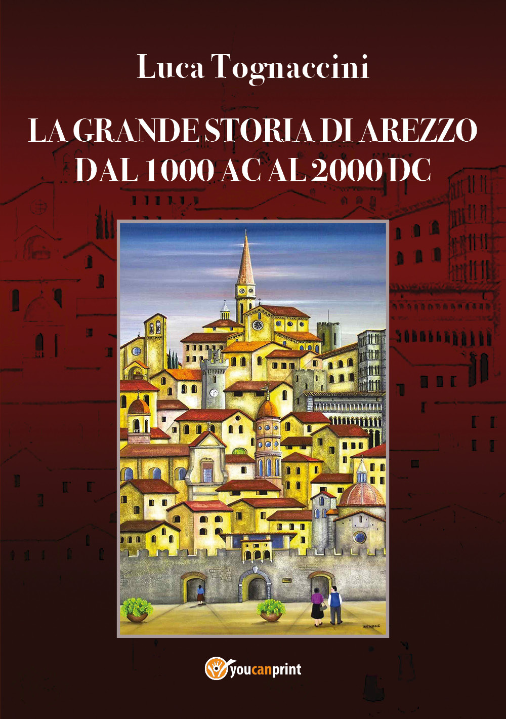 La grande storia di Arezzo dal 1000 AC al 2000 …
