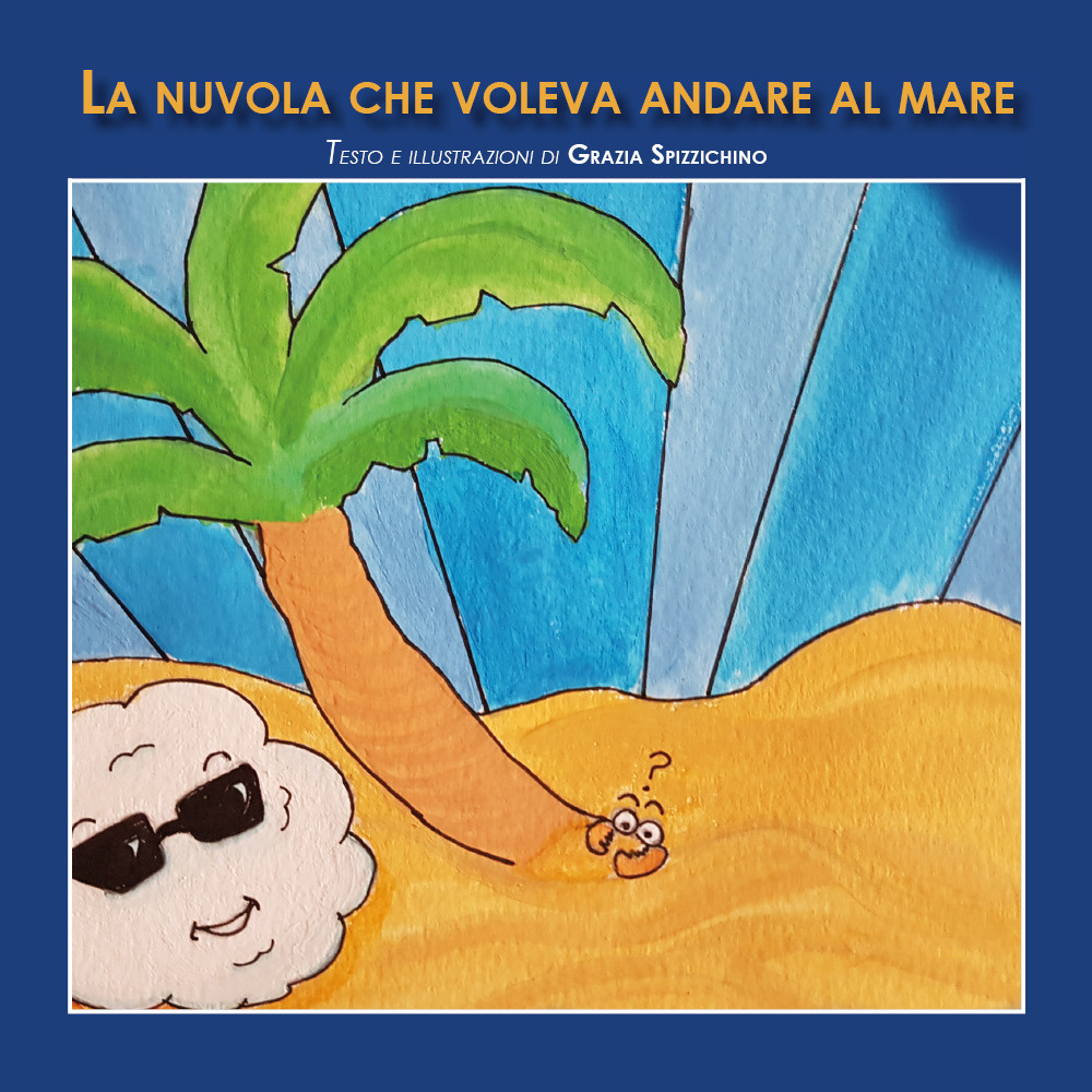 La nuvola che voleva andare al mare