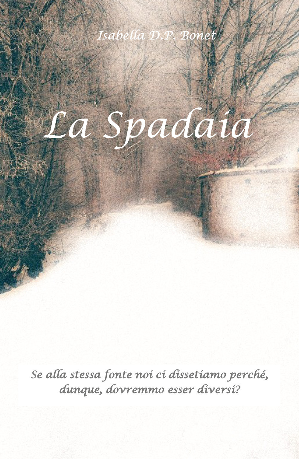 La spadaia