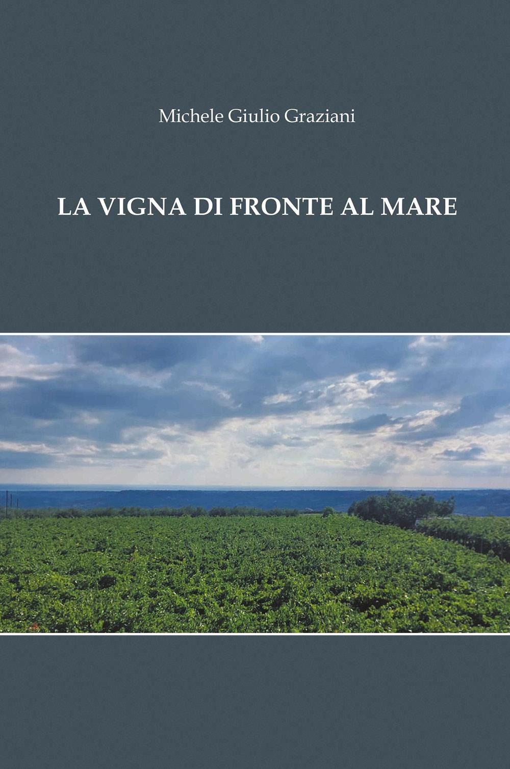La vigna di fronte al mare