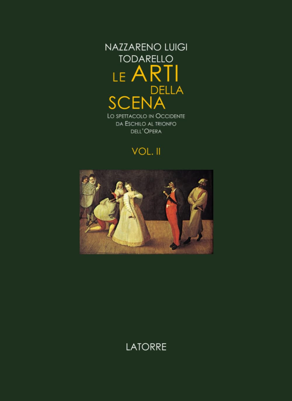 Le arti della scena. Lo spettacolo in Occidente da Eschilo …