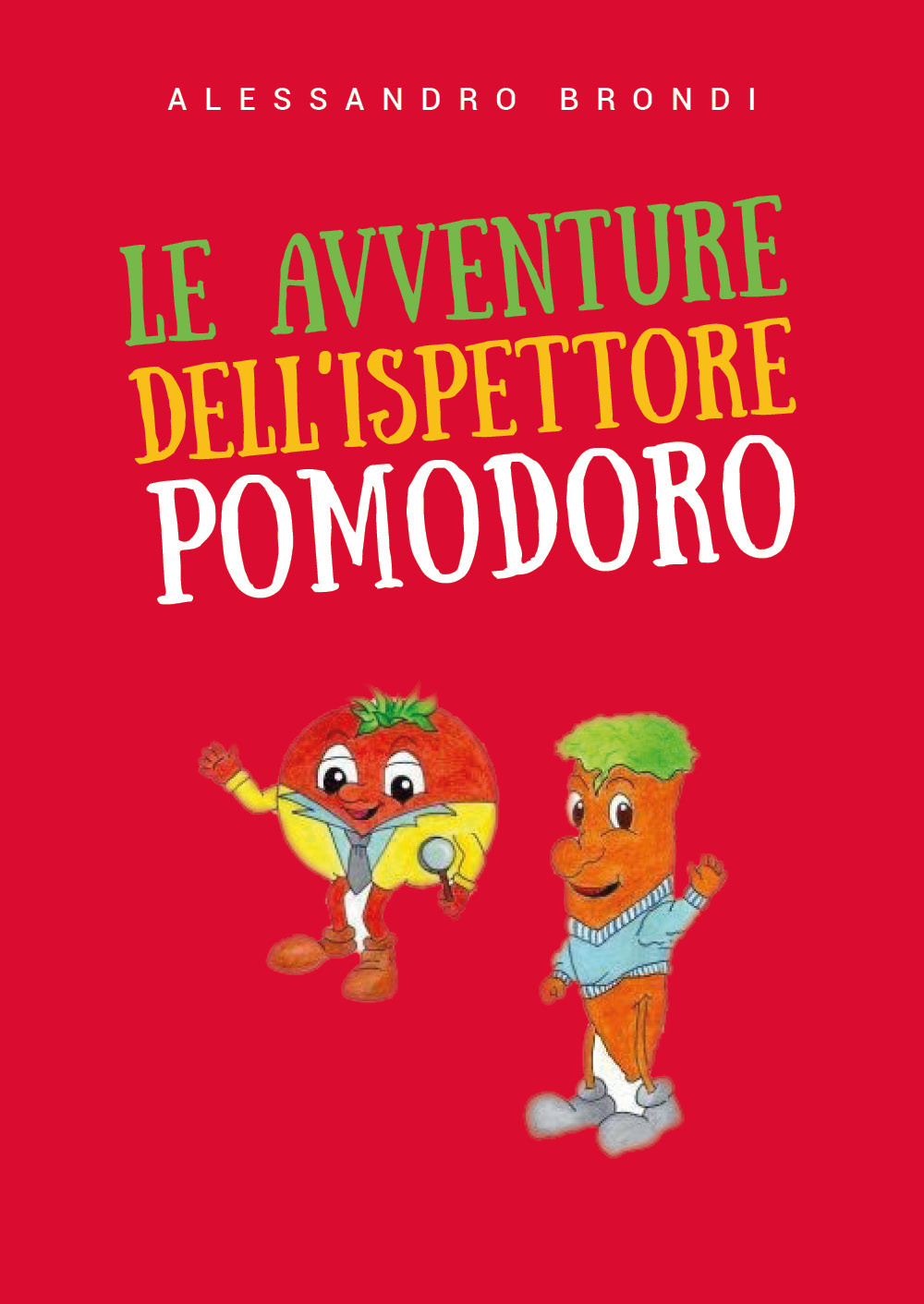 Le avventure dell'ispettore Pomodoro