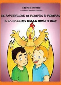 Le avventure di Piripeo e Piripao e la gallina dalle …