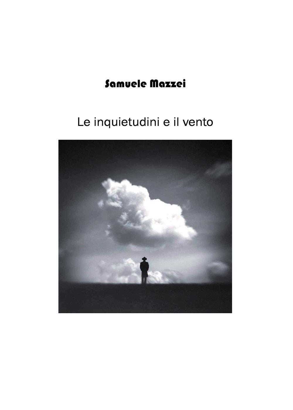 Le inquietudini e il vento