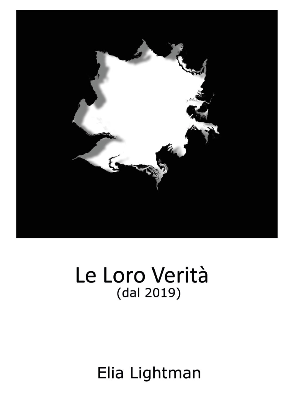 Le loro verità (dal 2019)