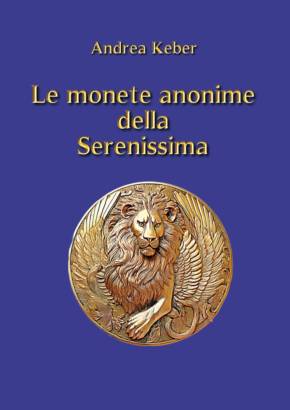 Le monete anonime della Serenissima