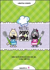 Le ricette di Popo e Popa