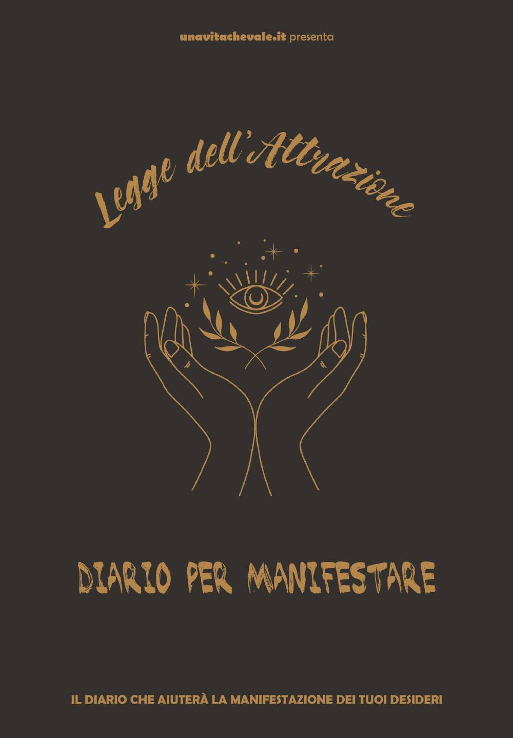Legge dell'attrazione, diario per manifestare i tuoi desideri. Attrarre ricchezza, …