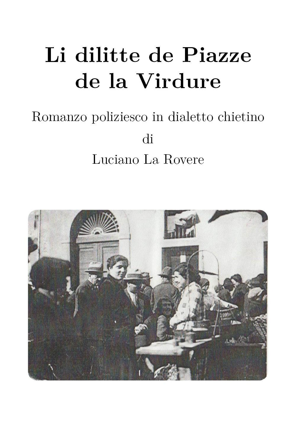 Li dilitte de Piazze de la Virdure