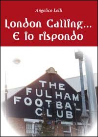 London calling. e io rispondo