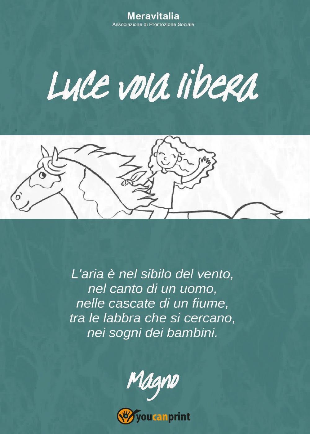 Luce vola libera