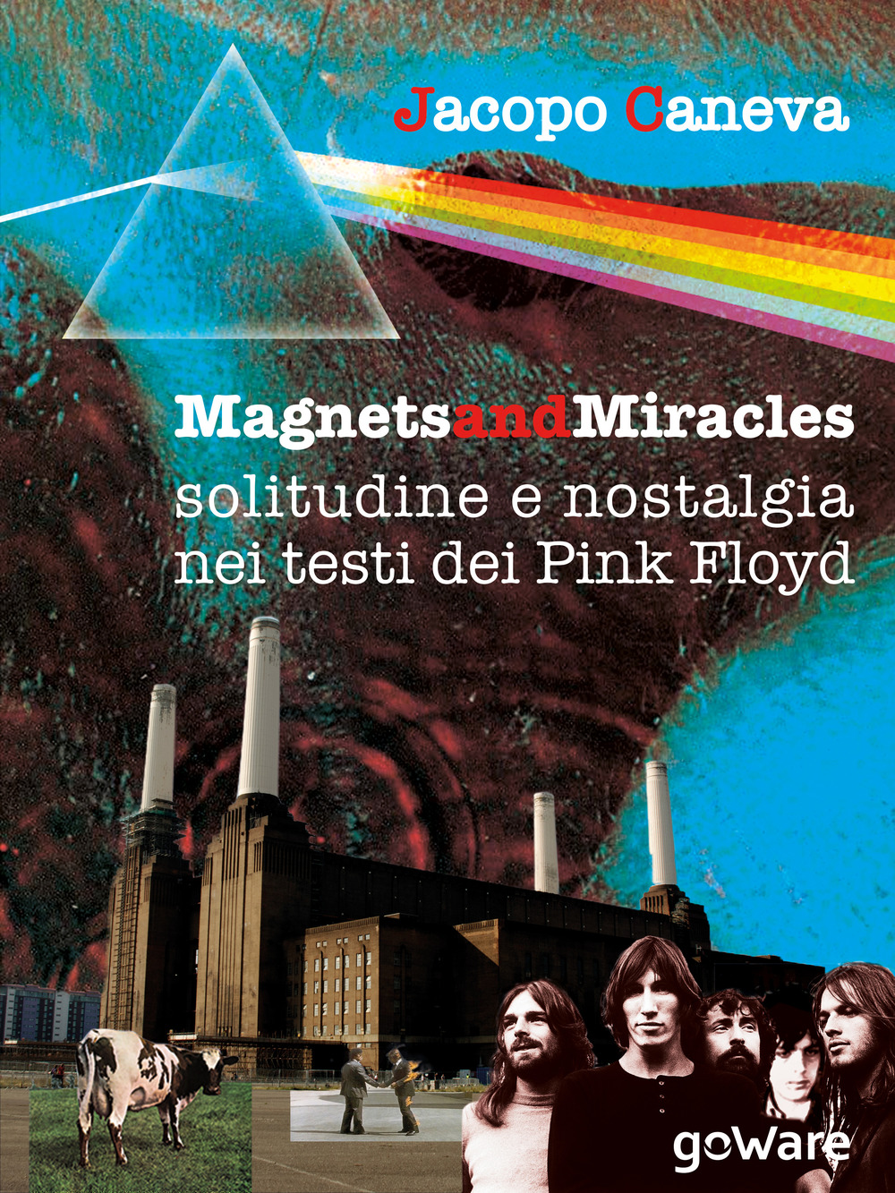Magnets and miracles. Solitudine e nostalgia nei testi dei Pink …