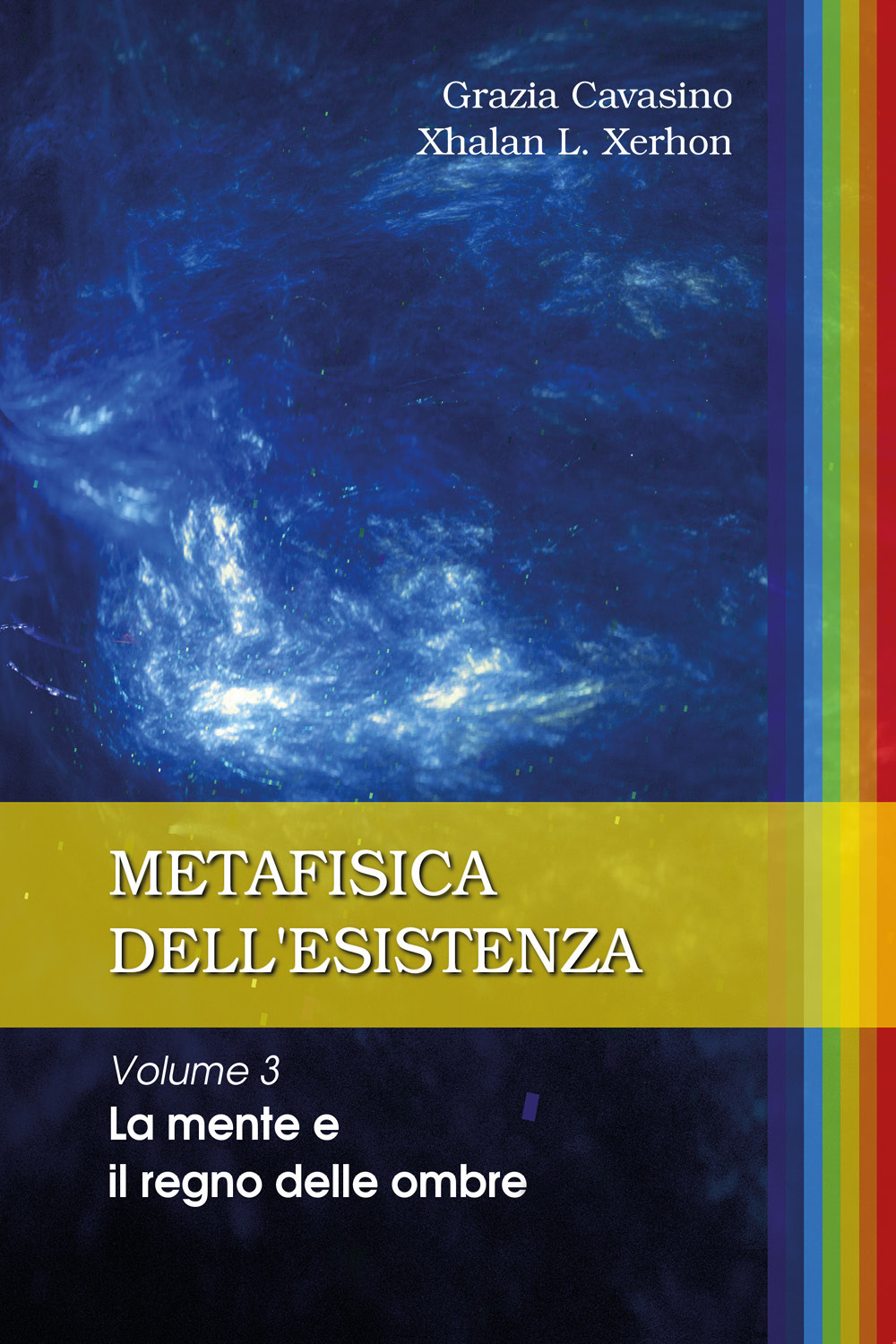 Metafisica dell'esistenza. Vol. 3: La mente e il regno delle …