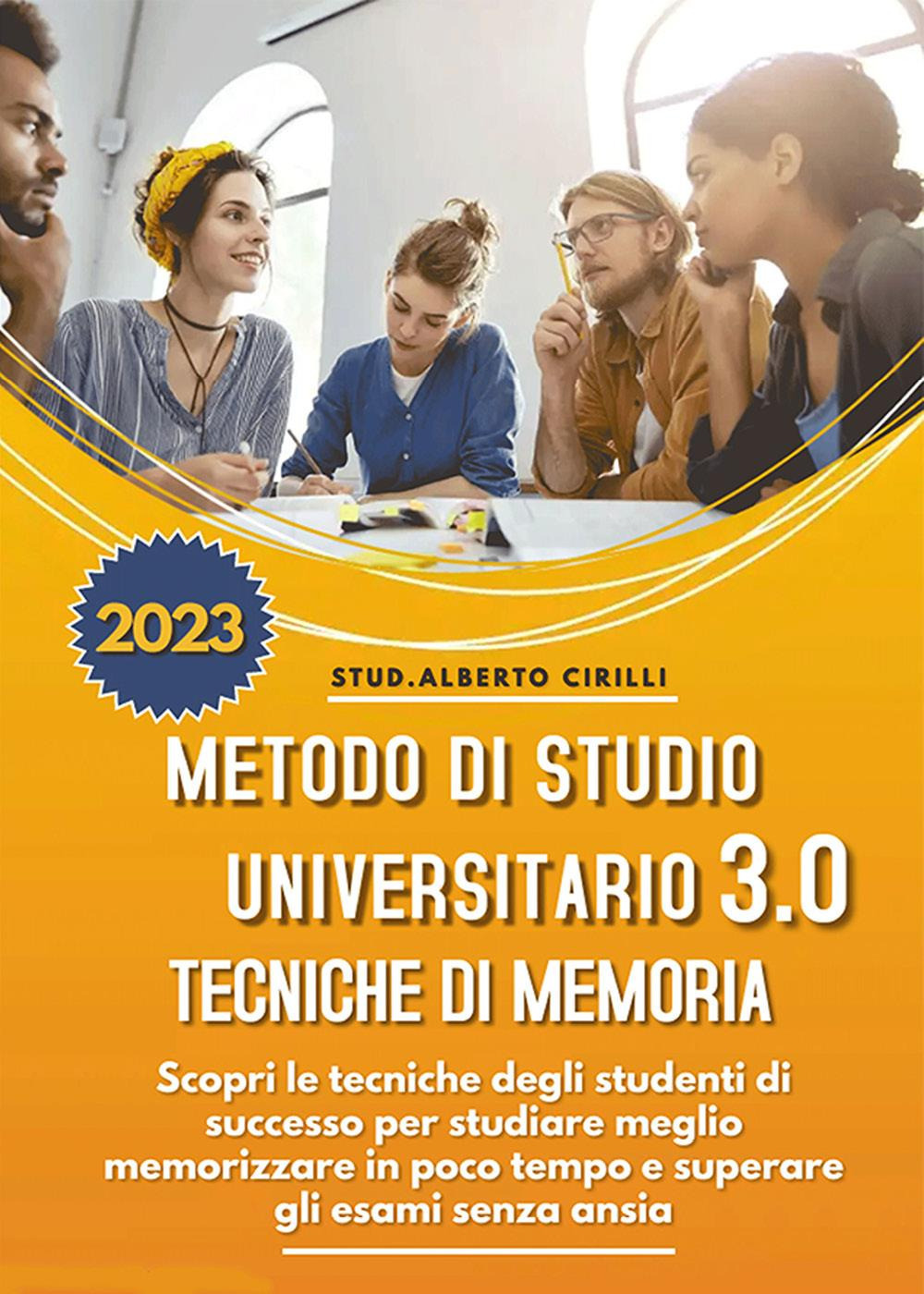 Metodo di studio universitario 3.0 e tecniche di memoria: scopri …
